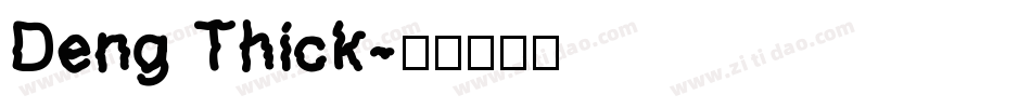 Deng Thick字体转换